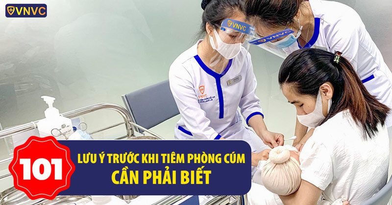 Lưu ý trước khi tiêm phòng cúm